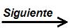 Siguiente